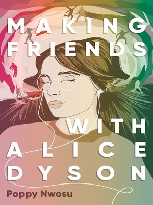 cover image of Making Friends with Alice Dyson